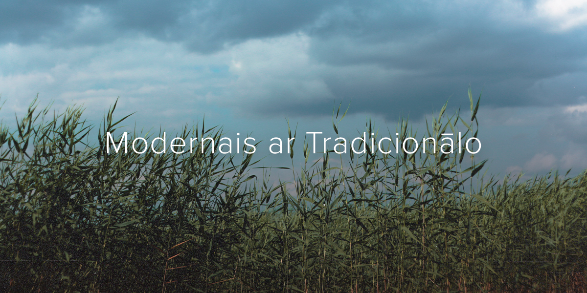 Modernais ar tradicionālo